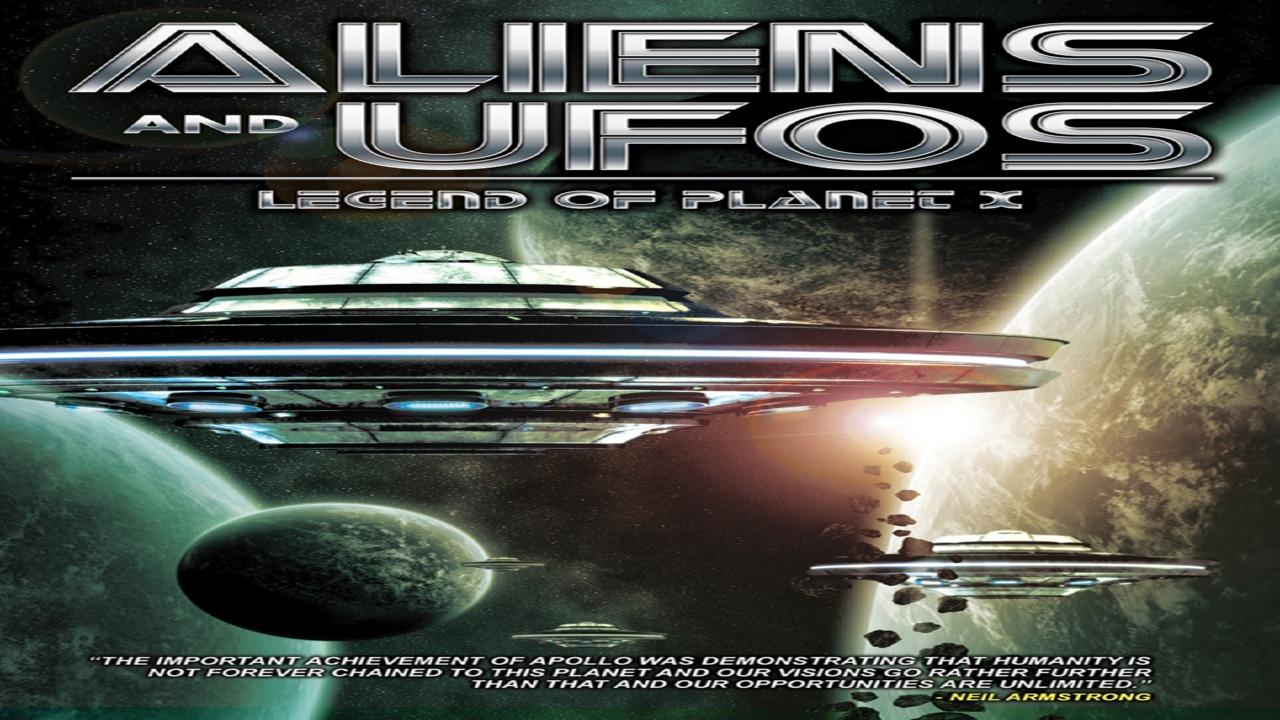 Aliens And UFOs: Legend of Planet X (2014)