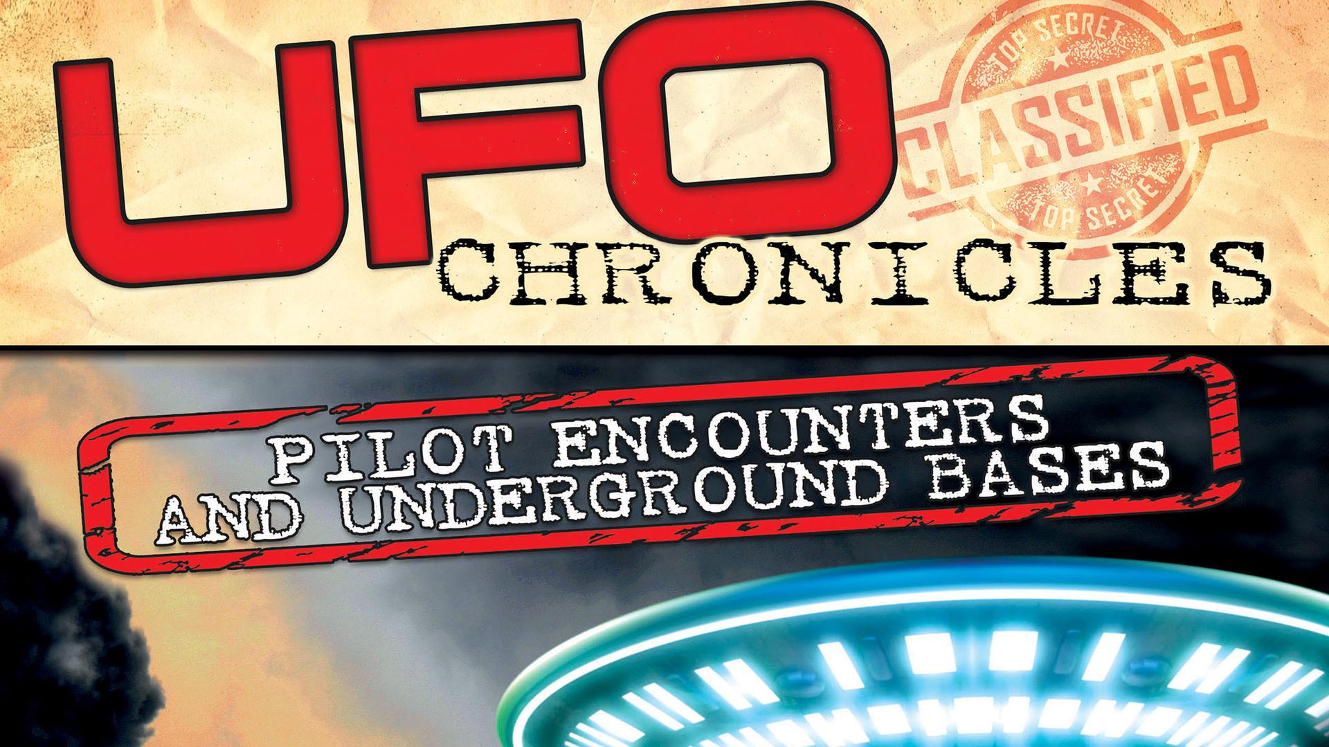 UFO Chronicles: Pilot Encounters (2013)