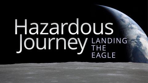 Hazardous Journey: Landing the Eagle (2023)