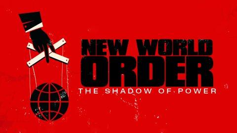 New World Order: The Shadow of Power (2020)