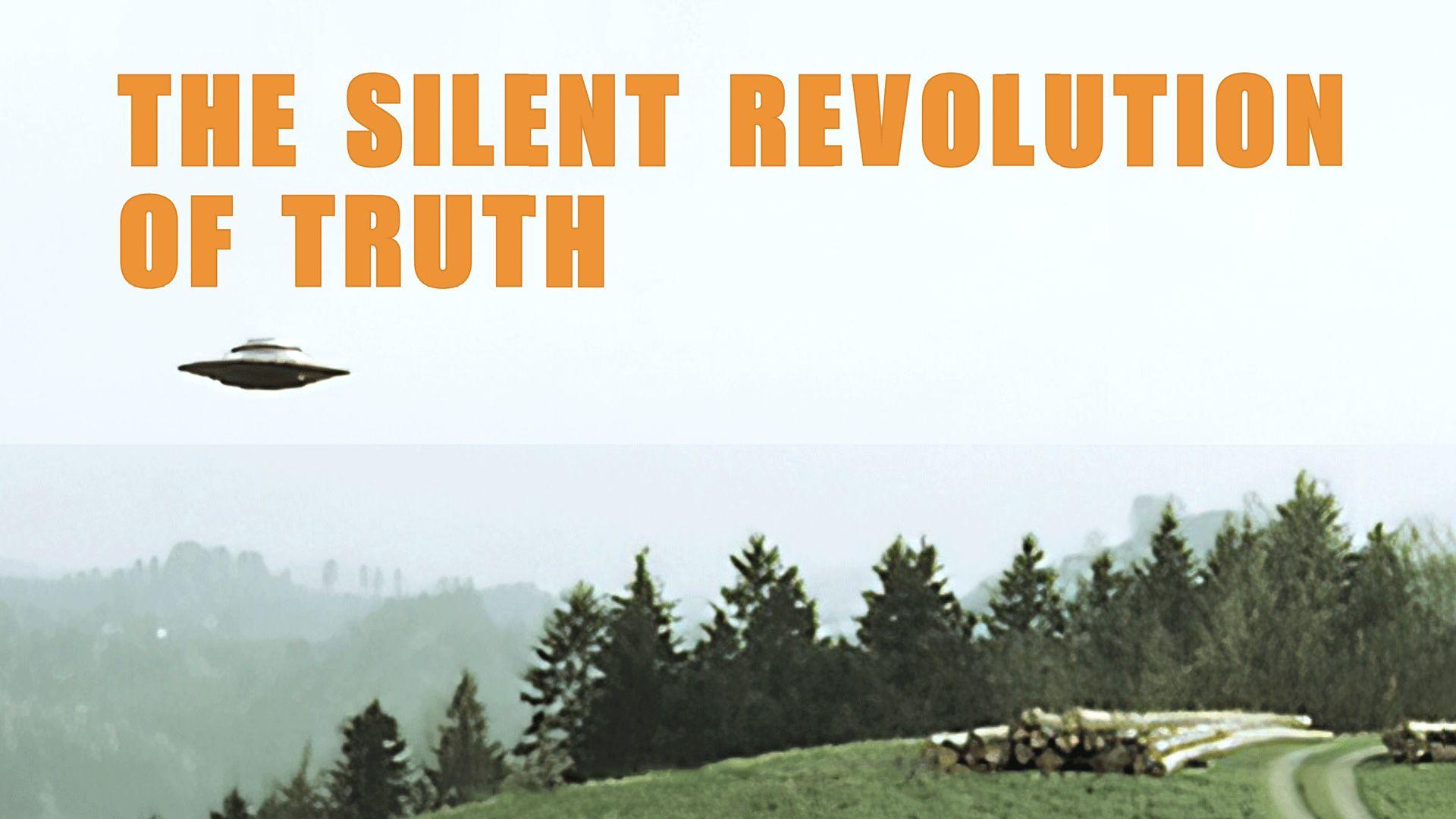 The Silent Revolution of Truth (2007)