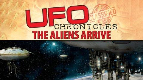 UFO Chronicles: The Aliens Arrive (2018)