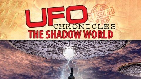 UFO Chronicles: The Shadow World (2017)